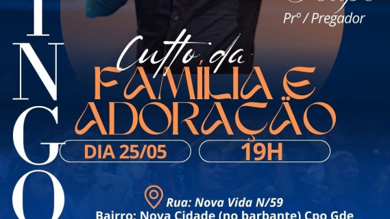 CULTO DA FAMÍLIA E ADORAÇÃO
